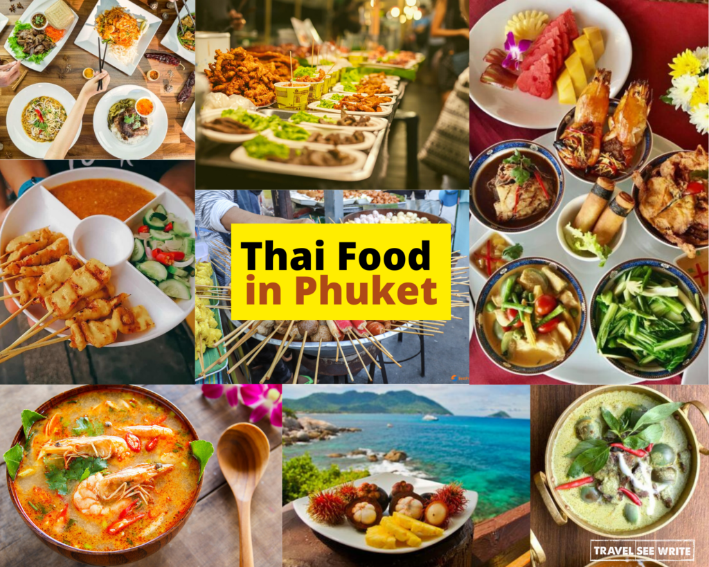 Must try food in Phuket Thailand